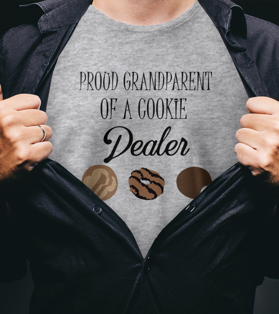 Proud Grandparent Of A Cookie Dealer With Three Cookie T-Shirt