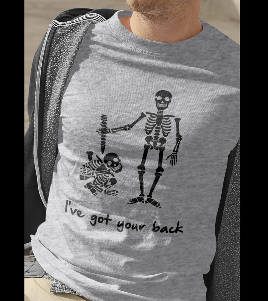 Skeleton I've Got Your Back Humorous Skeletons Carrying Each Other T-Shirt