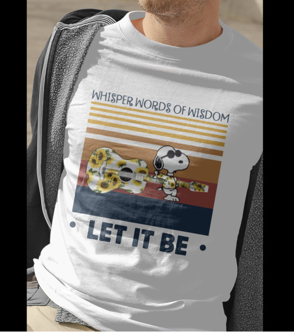 Snoopy Whisper Words Of Wisdom Let It Be Guitar Sunflowers T-Shirt