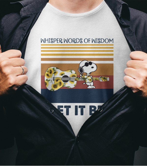 Snoopy Whisper Words Of Wisdom Let It Be Guitar Sunflowers T-Shirt
