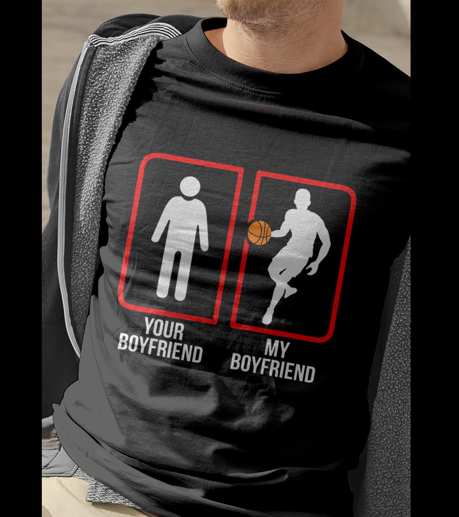 Basketball Your Boyfriend My Boyfriend Player T-Shirt