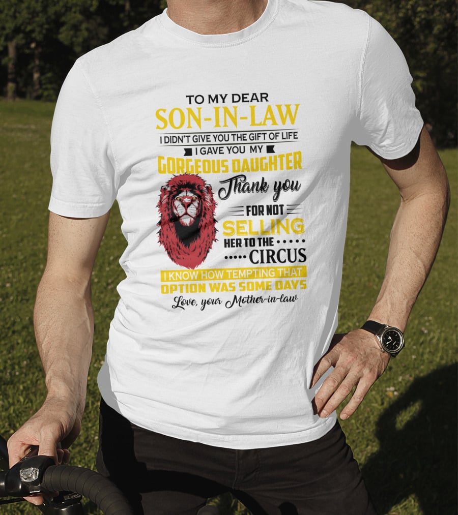To My Dear Son-In-Law Thank You Lion Mother-In-Law Message T-Shirt