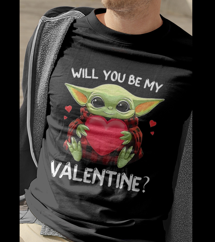 Will You Be My Valentine Baby Yoda Holding Red Heart With Hearts T-Shirt