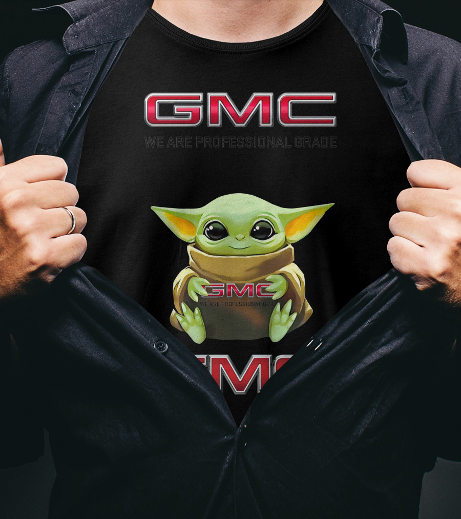 Star Wars Baby Yoda We Are Professional Grade Gmc T-Shirt