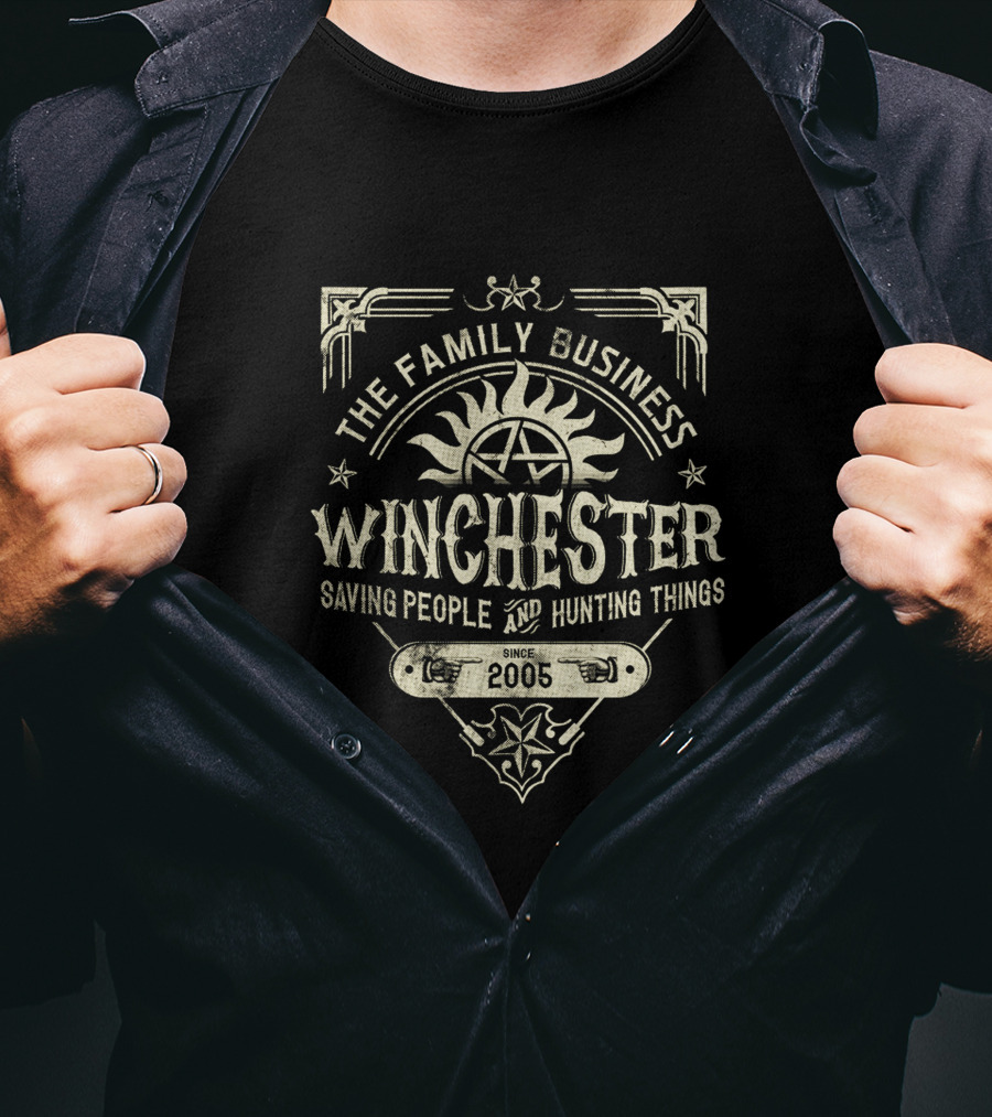 The Family Business Winchester Saving People And Hunting Things Since 2005 T-Shirt