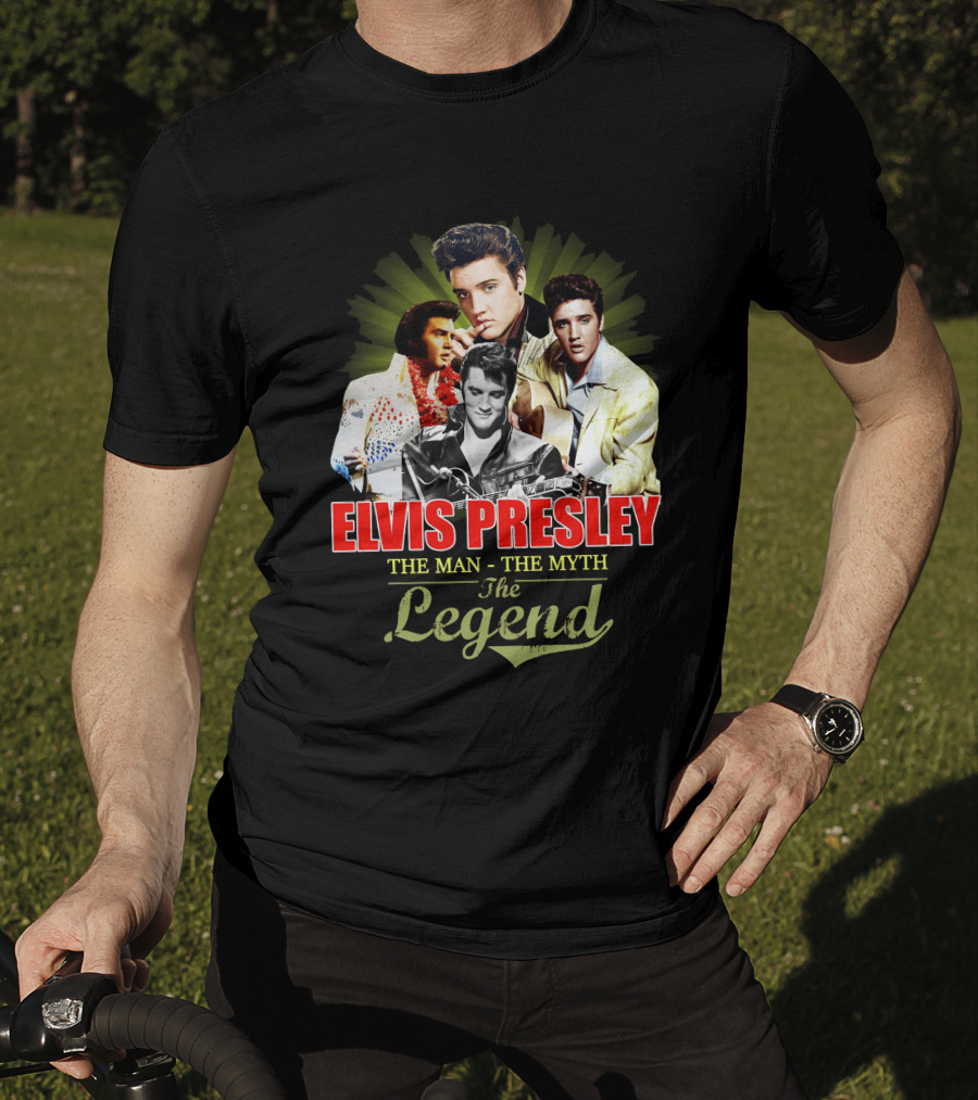 Elvis Presley The Man The Myth The Legend T-Shirt