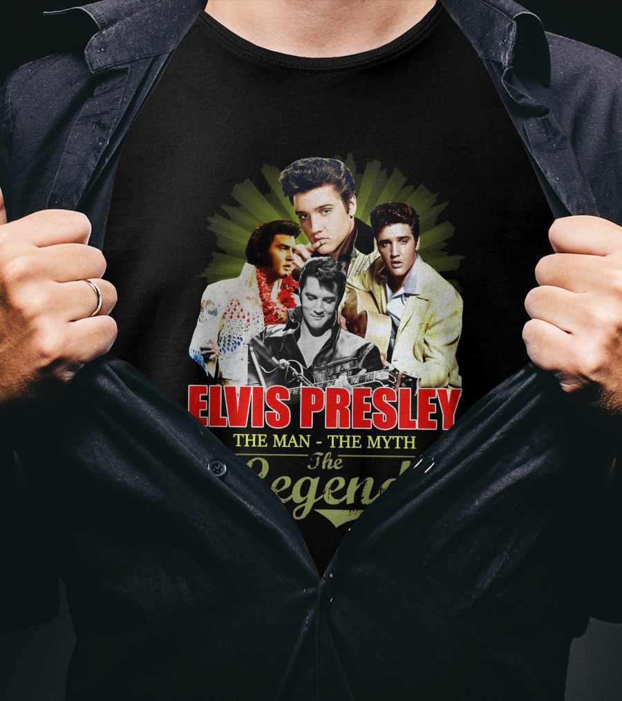 Elvis Presley The Man The Myth The Legend T-Shirt