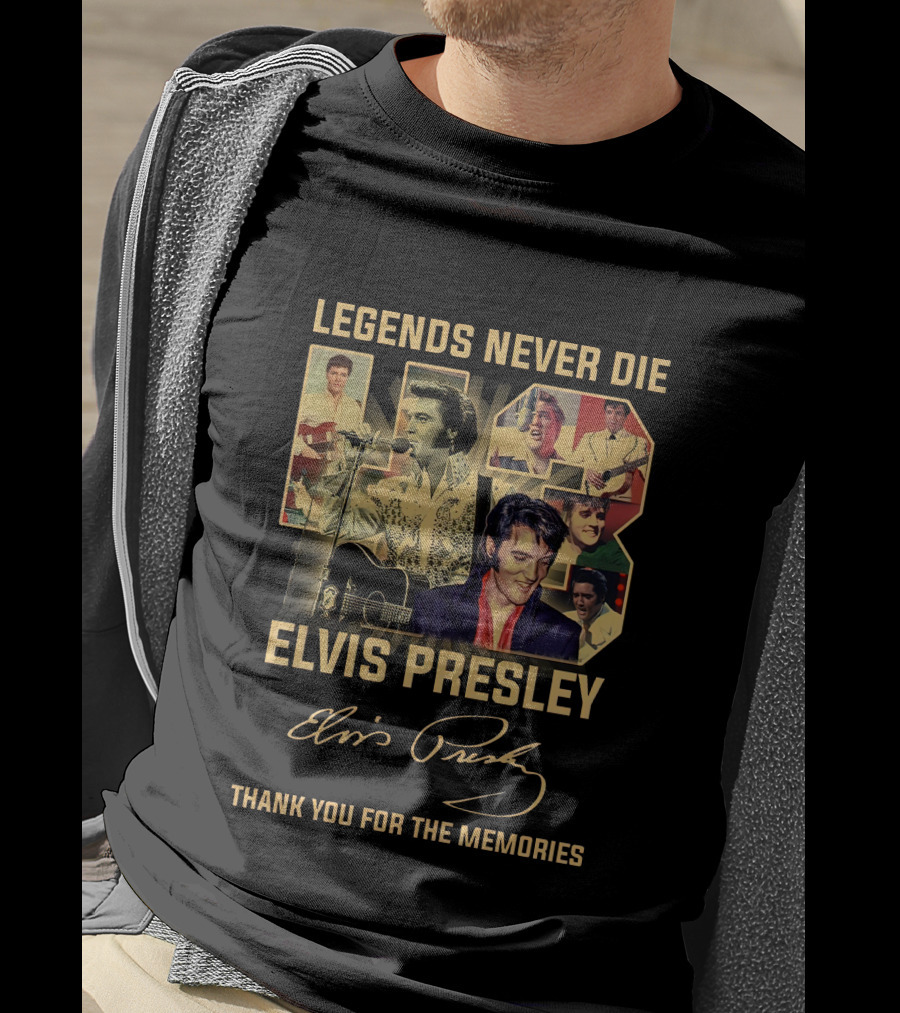 Legends Never Die Elvis Presley Thank You For The Memories T-Shirt
