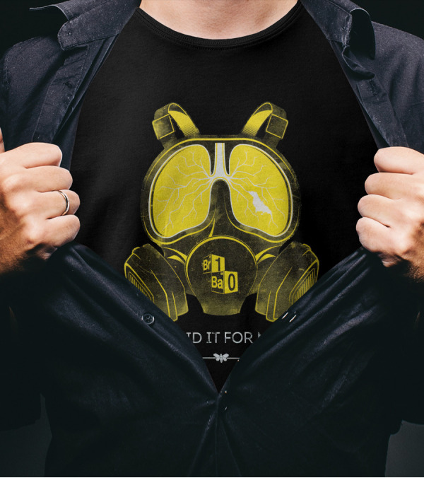 I Did It For Me Gas Mask Br Ba T-Shirt