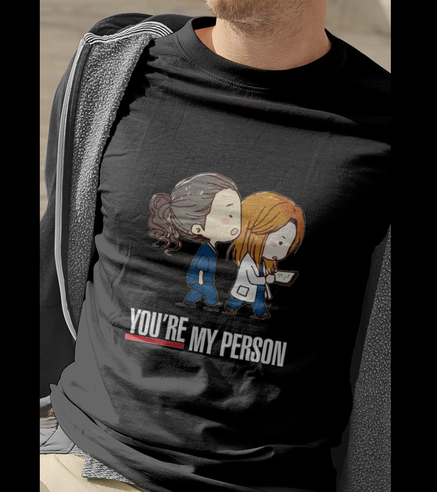 You're My Person Grey's Anatomy Chibi Characters T-Shirt