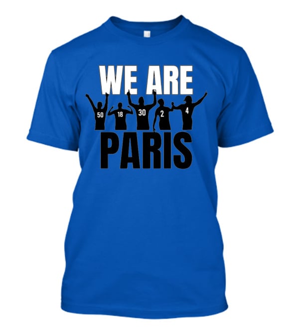 We Are Paris 50 18 30 2 4 T-Shirt