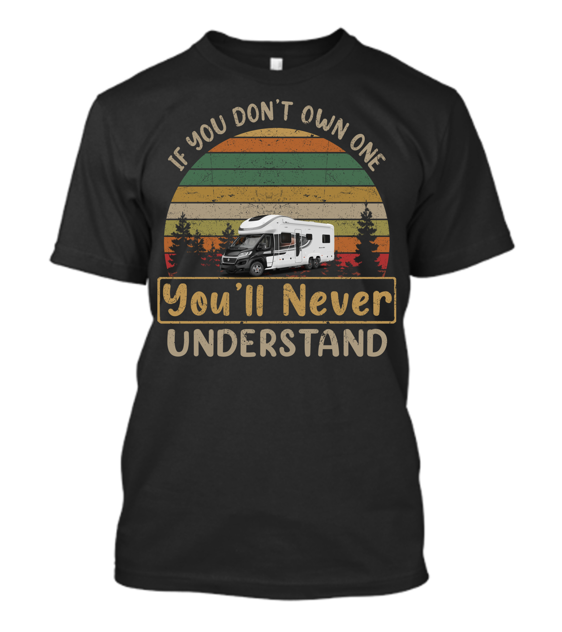 If You Don't Own One You'll Never Understand RV Camper Swift Kon Tiki T-Shirt