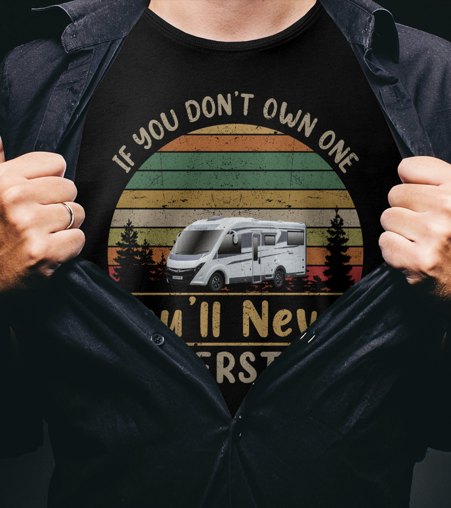 Mobilvetta K Yacht If You Don't Own One You'll Never Understand Vintage Camper Scene T-Shirt