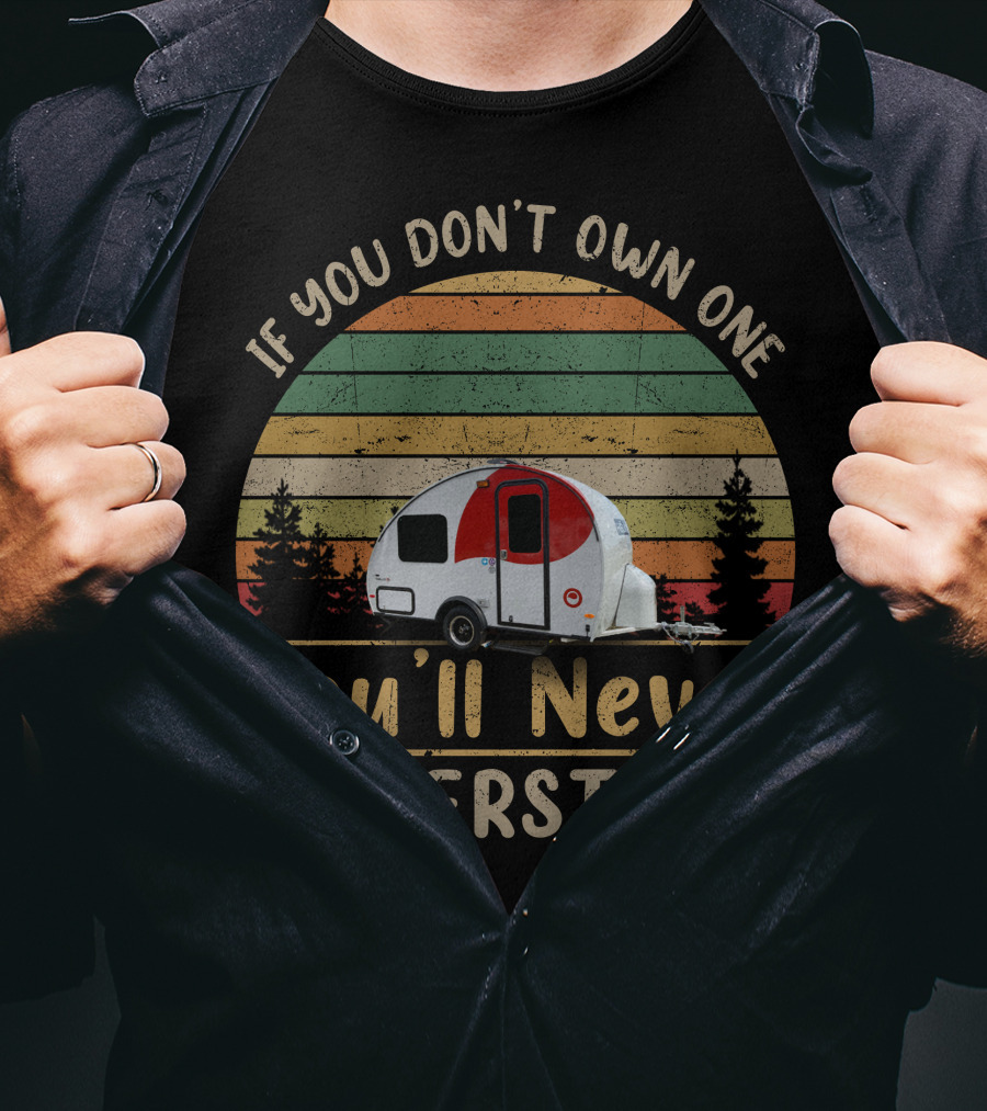 If You Don't Own One You'll Never Understand Helio Trailer Vintage Stripes T-Shirt