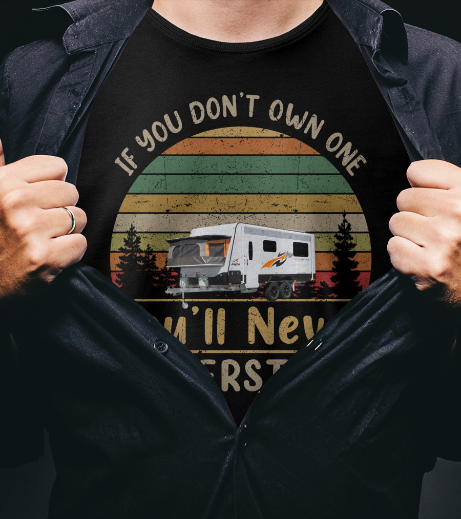 If You Don't Own One You'll Never Understand Jayco Basestation2 Camping Adventure Retro Trees Stripes T-Shirt