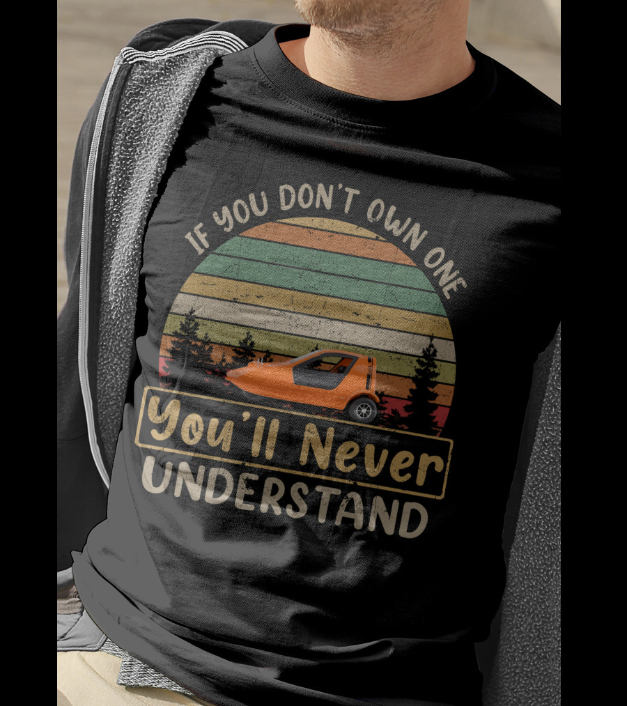 If You Don't Own One You'll Never Understand Bond Bug Vintage Sunset T-Shirt