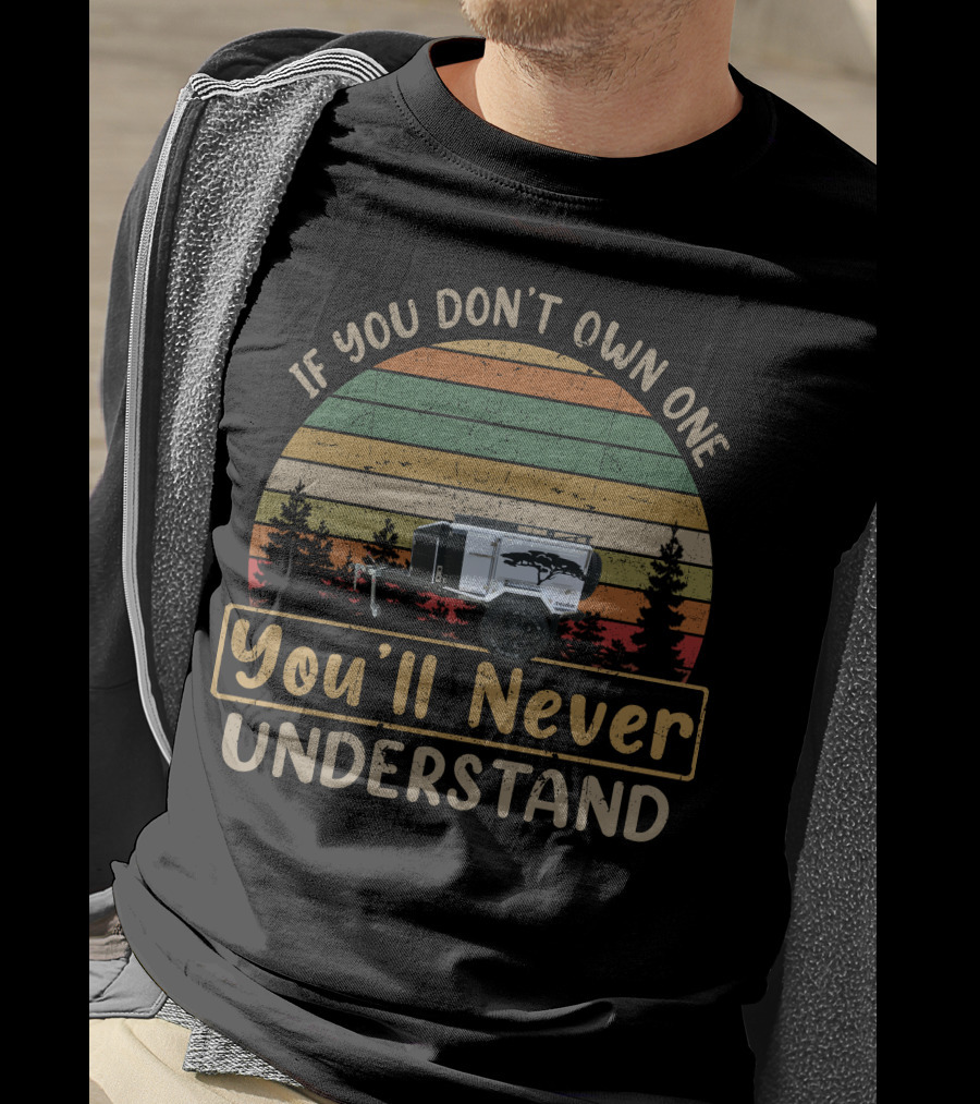 If You Don't Own One You'll Never Understand Metalian Trailer Retro Sunset T-Shirt
