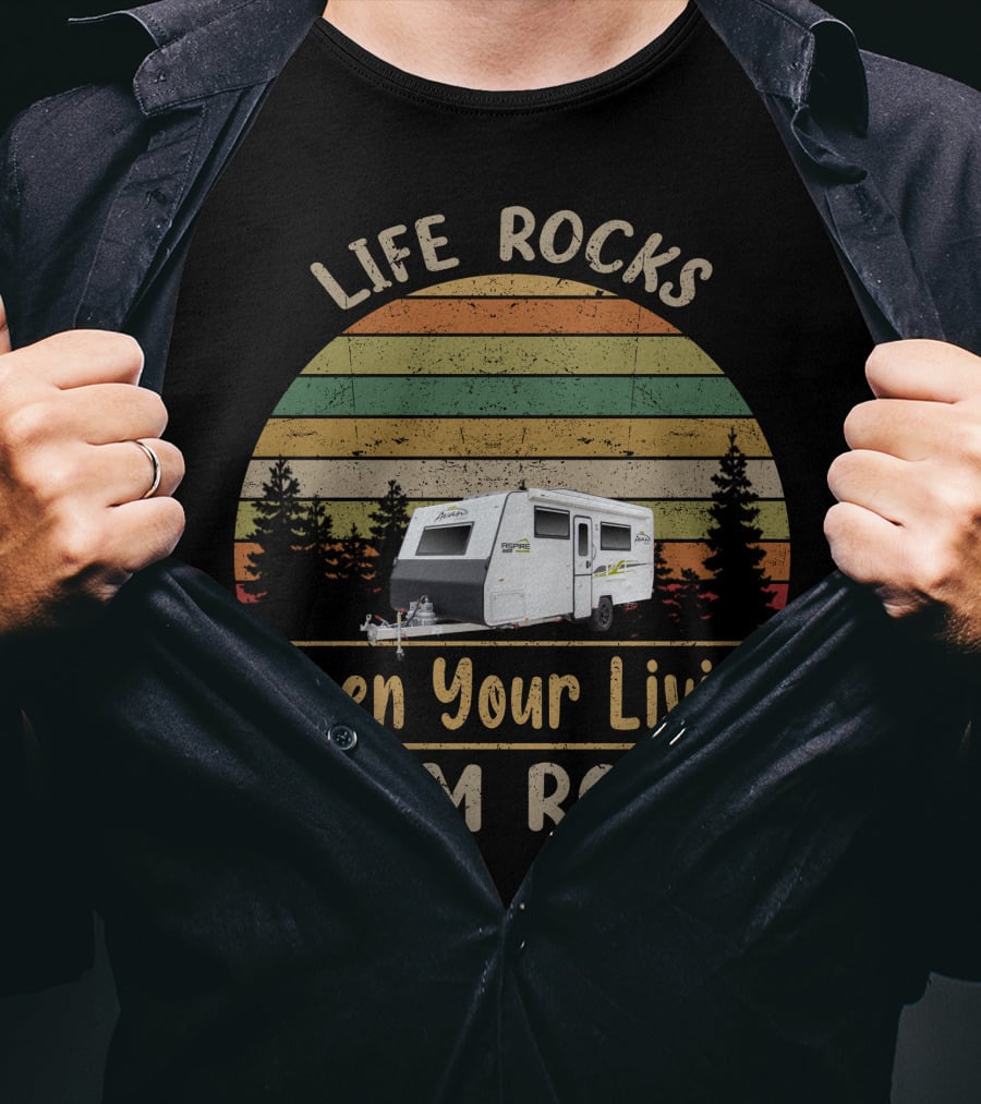 Life Rocks When Your Living Room Rolls Retro Camping Camper Vintage Trees Stripes T-Shirt