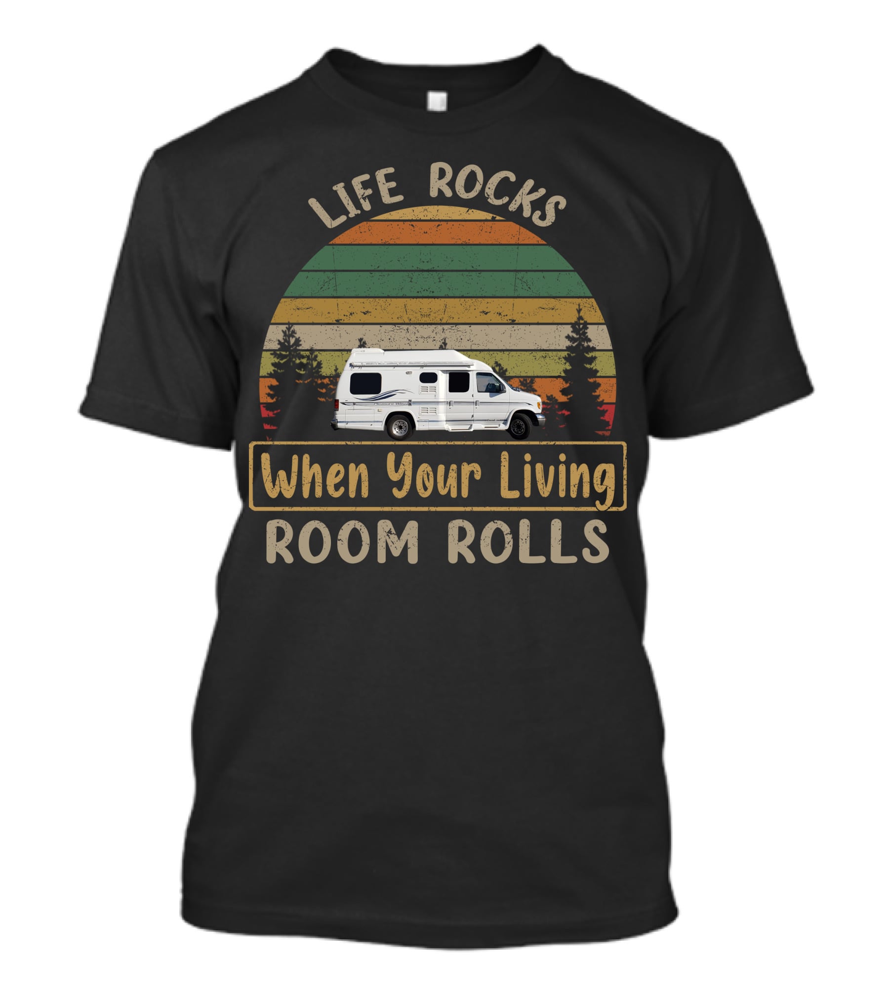 Life Rocks When Your Living Room Rolls Vintage RV Nature T-Shirt