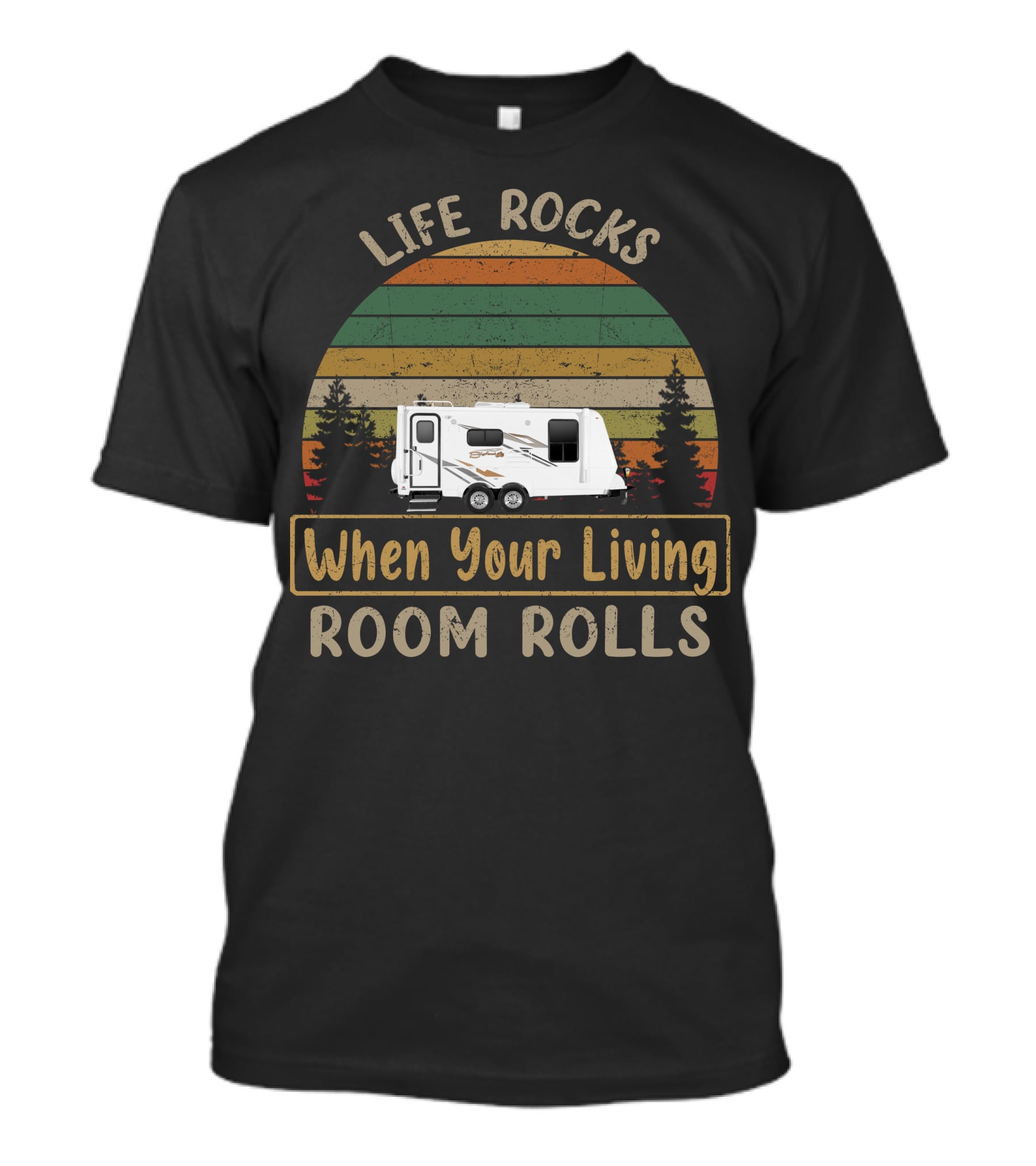 Life Rocks When Your Living Room Rolls Bigfoot RV Vintage Striped Sunset T-Shirt