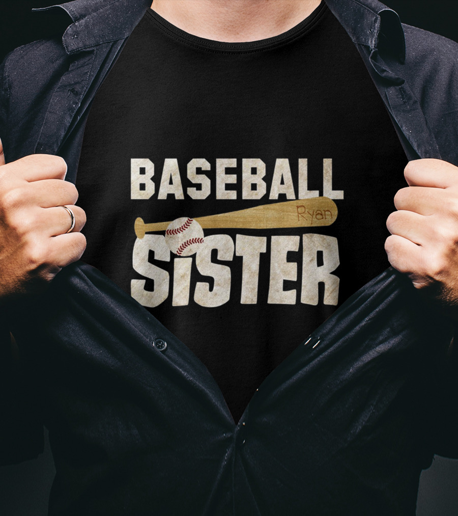 Baseball Sister Perfect Ryan T-Shirt