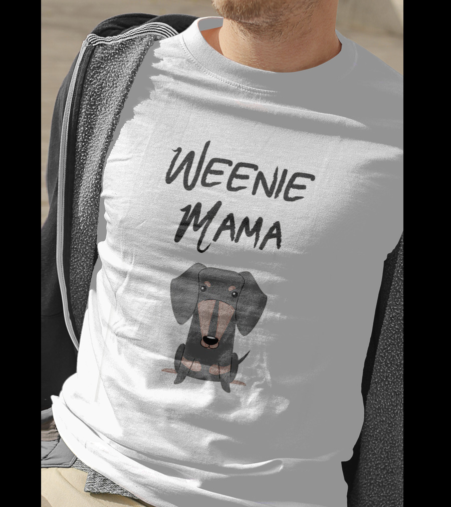 Weenie Mama Dachshund Mom Wiener Dog T-Shirt