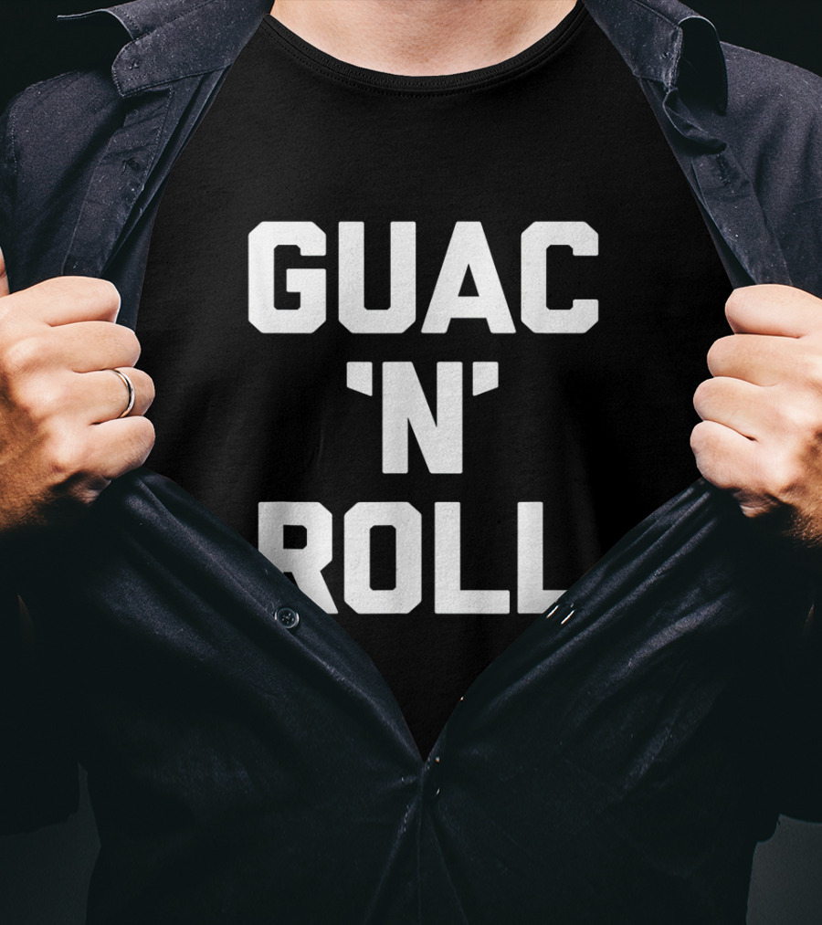 Guac 'N' Roll Sarcastic Guacamole Humor Funny Saying T-Shirt