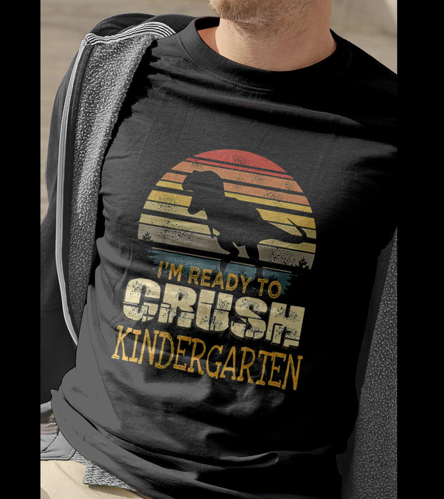 I'm Ready To Crush Kindergarten Dinosaur Sunset T-Shirt