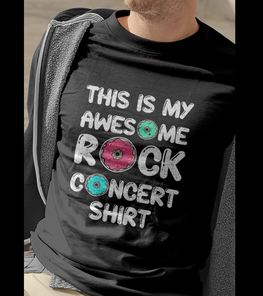 This Is My Awesome Rock And Donut Concert T-Shirt