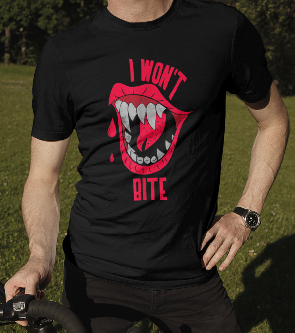I Won't Bite Halloween Red Lips With Fangs And Blood Drops Scary Appeal T-Shirt