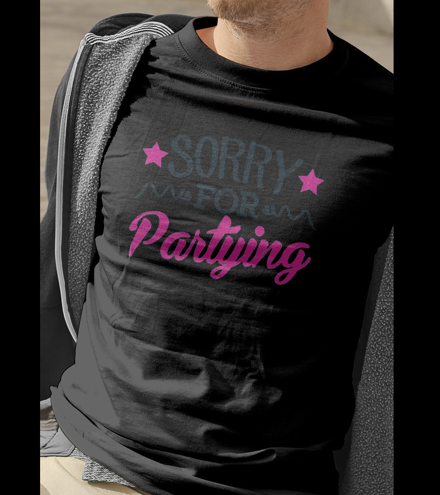 Sorry For Partying Pink Stars Fun T-Shirt