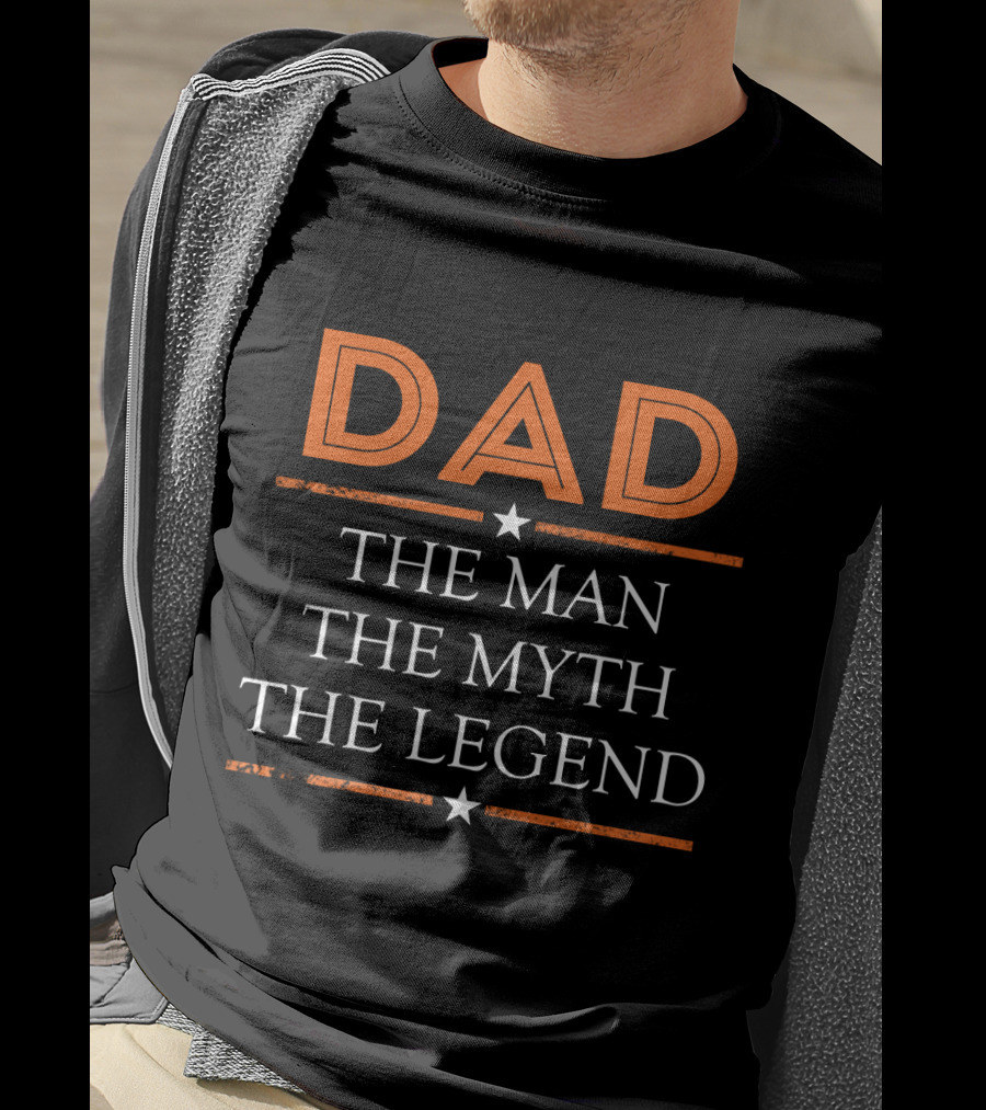 DAD The Man The Myth The Legend Bold Orange And White Star Accents T-Shirt