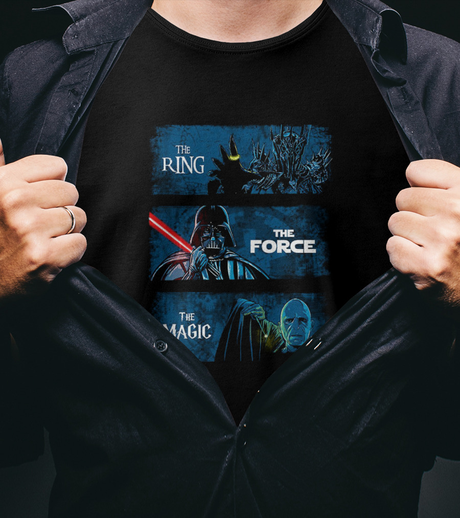The Ring The Force The Magic Dark Lords Trilogy Mashup T-Shirt