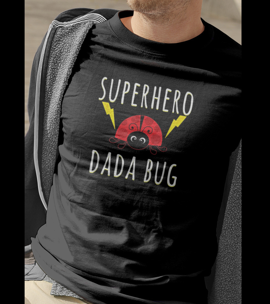 Superhero Dada Bug With Lightning Ladybug Dad T-Shirt