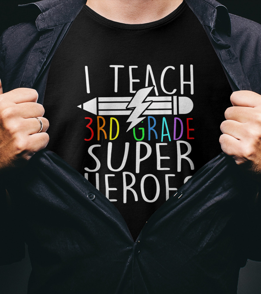 I Teach 3rd Grade Superheroes Pencil Lightning Bolt T-Shirt