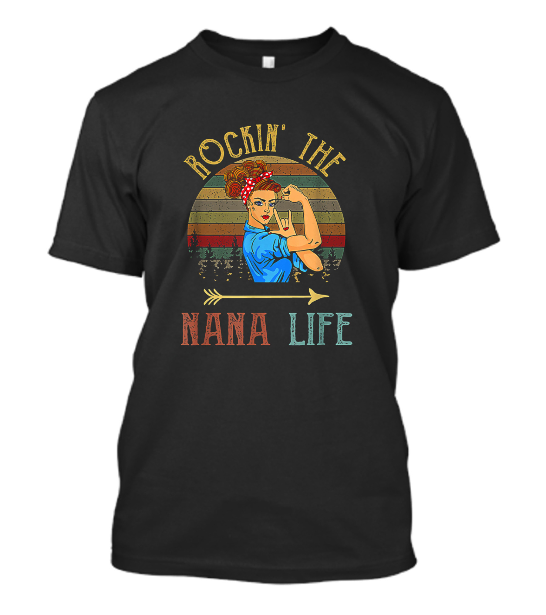 Rockin' The Nana Life With Vintage Rosie The Riveter Style For Grandparents Day T-Shirt