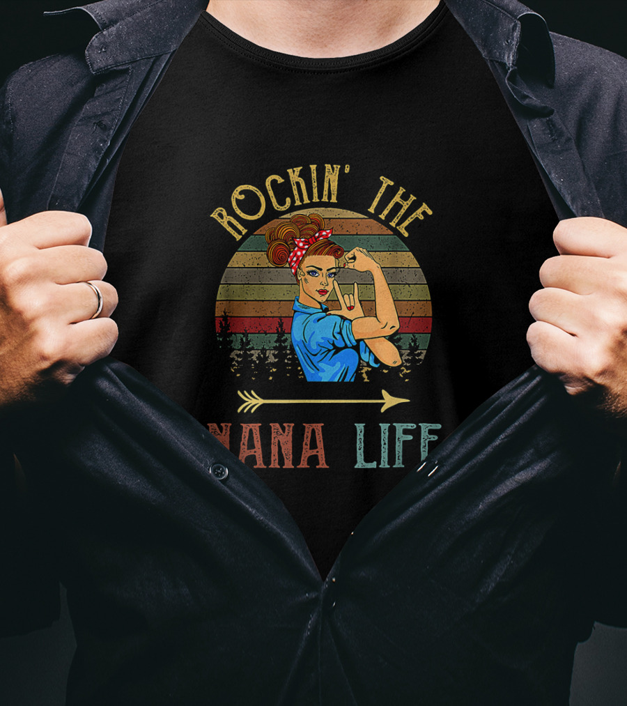Rockin' The Nana Life With Vintage Rosie The Riveter Style For Grandparents Day T-Shirt