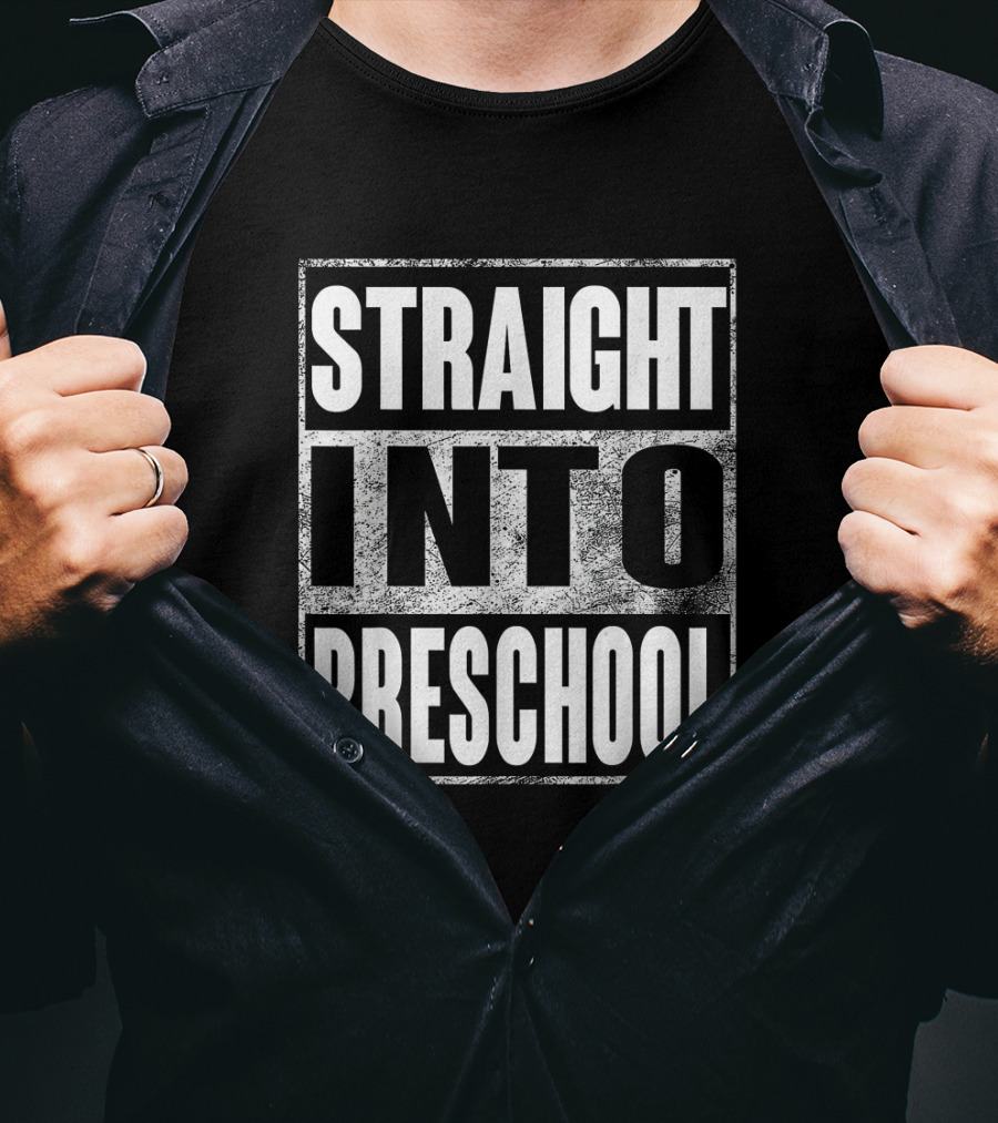 Straight Into Preschool First Day Back To School Fun T-Shirt