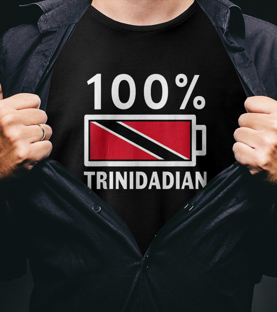 100 Percent Trinidadian Battery Icon With Trinidad Tobago Flag T-Shirt