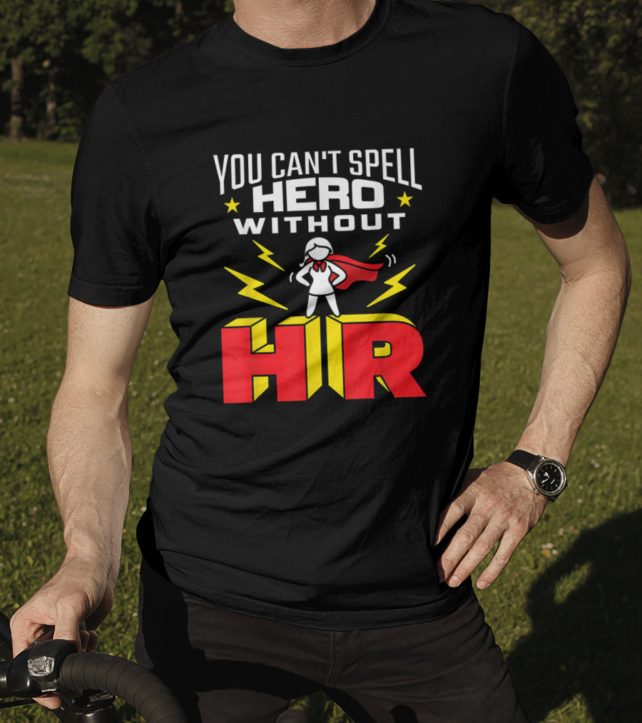 You Can't Spell Hero Without HR Women Human Resources Superhero Lady With Red Cape And Yellow Lightning T-Shirt