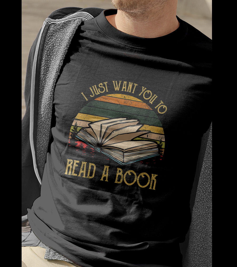 Vintage Sunset Aesthetic Book Lover I Just Want You To Read A Book T-Shirt