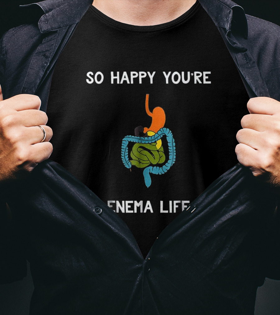 Funny Male Nurse Pun RN Nursing So Happy You're Enema Life Boyfriend T-Shirt