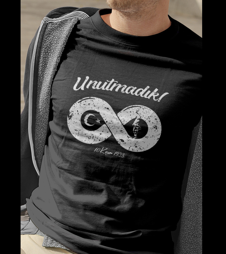 Unutmadik 10 Kasım 1938 Mustafa Kemal Atatürk Infinity Symbol Türkei T-Shirt