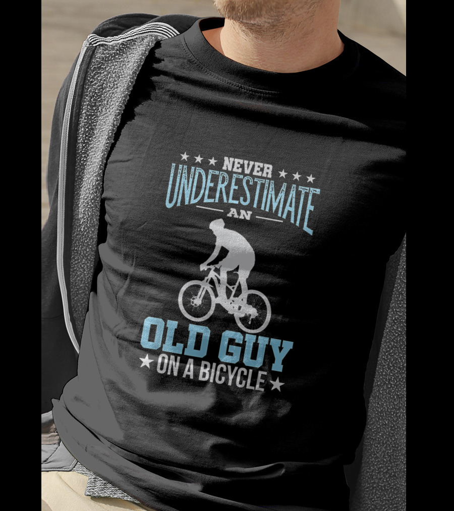 Never Underestimate An Old Guy On A Bicycle T-Shirt
