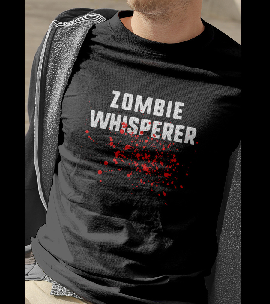 Zombie Whisperer Funny Blood Splatter Hunting Killer Hunter T-Shirt