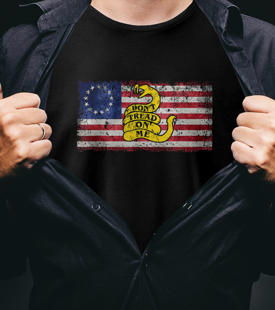 Betsy Ross Flag With Gadsden Snake And Patriotic Don't Tread On Me Banner T-Shirt