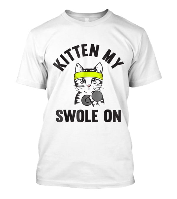 Kitten My Swole On Funny Cat Lover Gym Workout With Dumbbell And Neon Headband T-Shirt
