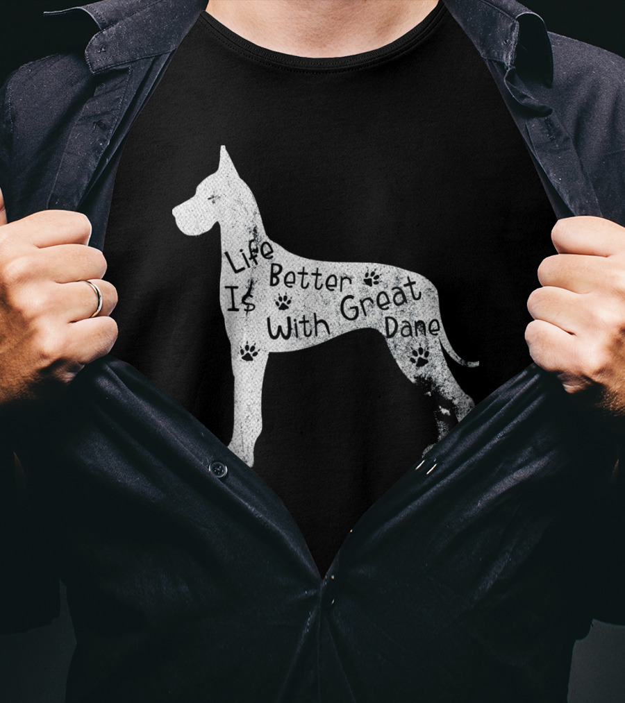 Life Is Better With Great Dane Vintage Puppy Lover T-Shirt