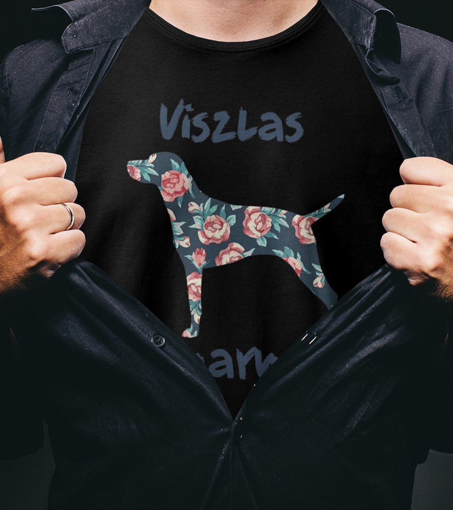 Viszlas Mama Pet Dog Lover Mom Mothers Day Floral T-Shirt