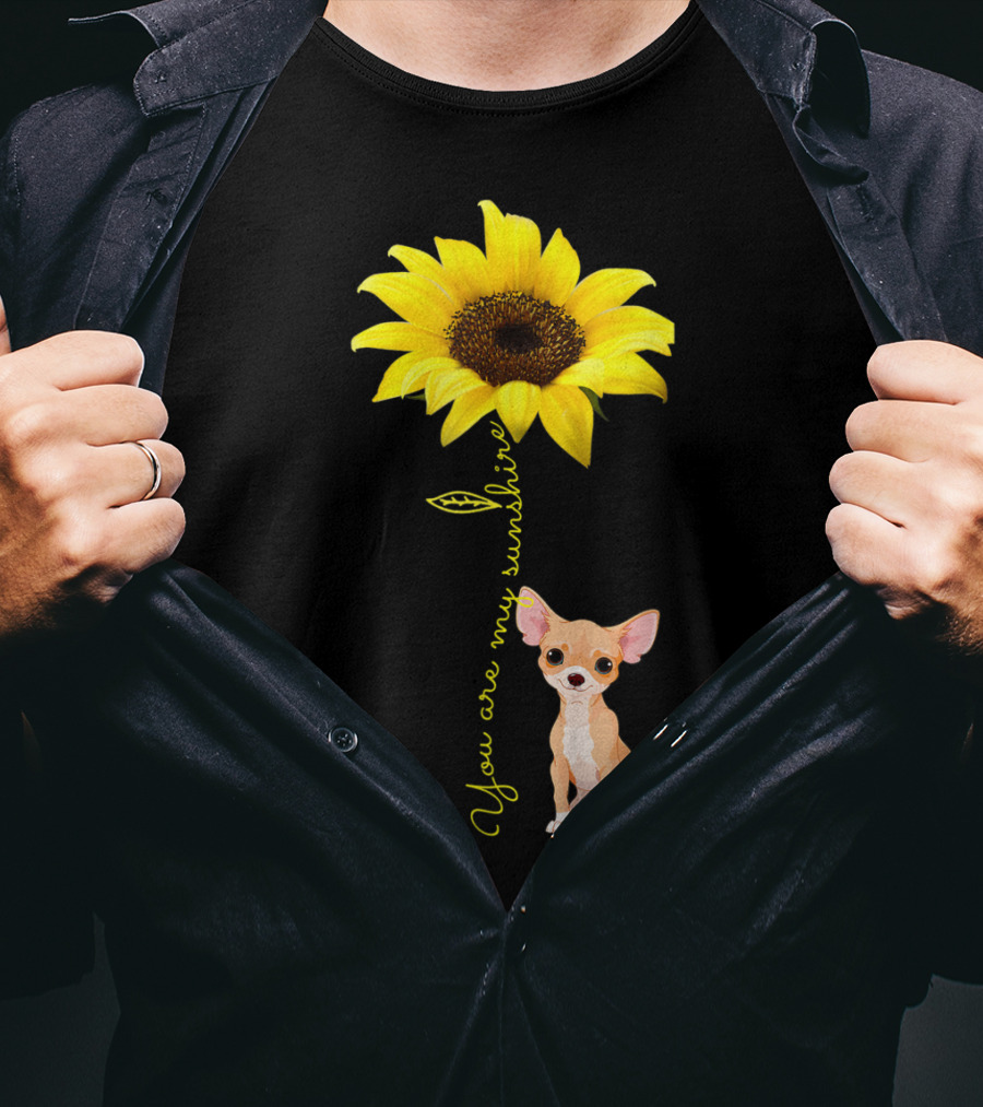 You Are My Sunshine Sunflower Cute Chihuahua Dog Mom Mother's Day T-Shirt